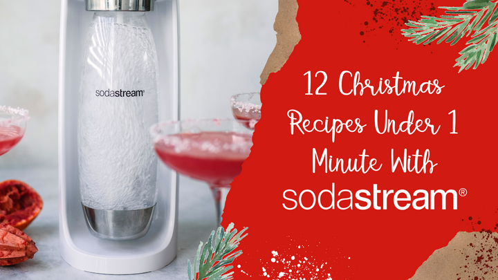 12 Christmas Recipes Under 1 Minute with SodaStream